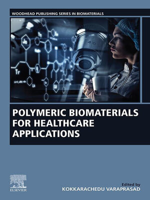 cover image of Polymeric Biomaterials for Healthcare Applications